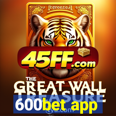 600bet app